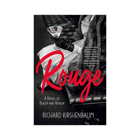 Rouge: A Novel of Beauty and Rivalry
